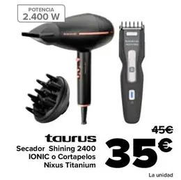 Taurus - Secador Shining 2400 Ionic O Cortapelos Nixus Titanium