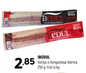 Ibedul - Xorico O Llonganissa Iberica