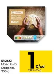 Eroski - Masa Bola Snapizza