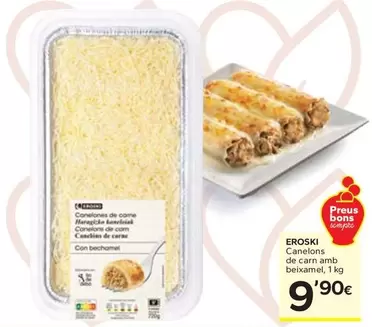 Eroski - Canelons De Carn Amb Belxamel