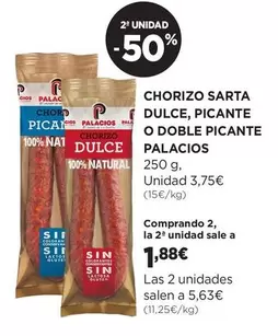 Palacios - Chorizo Sarta Dulce, Picante O Doble Picante