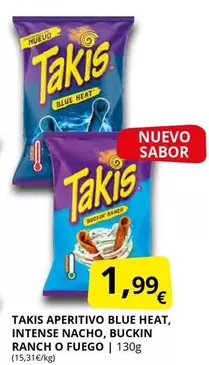 Takis -  Aperitivo Blue Heat, Intense Nacho, Bukin Ranch O Fuego