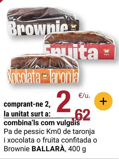 Pa De Pessic Km0 De Taronja I Xocolata O Fruita Confitada O Brownie
