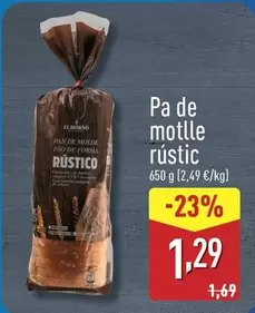 El Horno - Pa De Motlle Rústic 