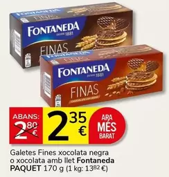 Fontaneda - Galetes Fines Xocolata Negra O Xocolata Amb Llet