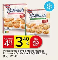 Dr Oetker - Piccolissima Pernil O Tres Formatges Ristorante