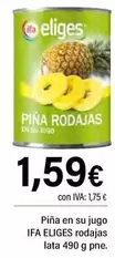 Ifa Eliges -  Piña En Su Jugo Rodajas