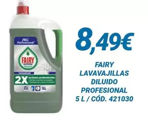 Fairy - Lavavajillas Diluido Profesional