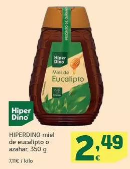 Hiperdino - Miel De Eucalipto O Azahar