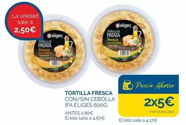 eliges - Tortilla Fresca Con/sin Cebolla