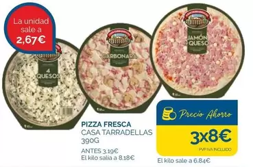 Casa Tarradellas - Pizza Fresca