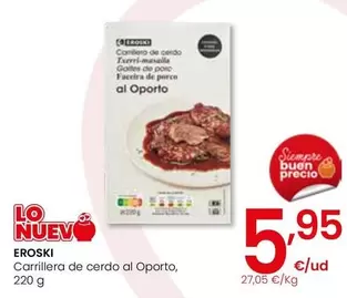 Eroski - Carrillera De Cerdo Al Oporto