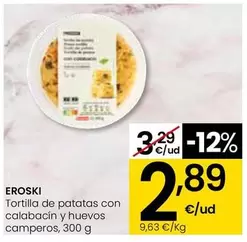 Eroski - Tortilla De Patatas Con Calabacin Y Huevos Camperos