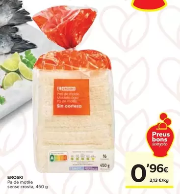 Eroski - Pa De Motlle Sense Crosta