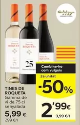 Tines De Roqueta - Gamma De Vi 