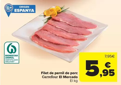 carrefour - Filet De Pernil De Porc El Mercado
