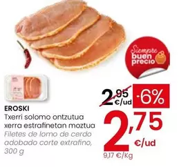 Eroski - Filetes De Lomo De Cerdo Adobado Corte Extrafino