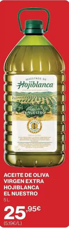 Hojiblanca - Aceite De Oliva Virgen Extra El Nuestro