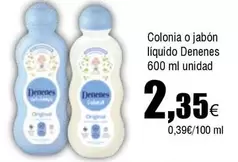 Denenes - Colonia O Jabón Líquido