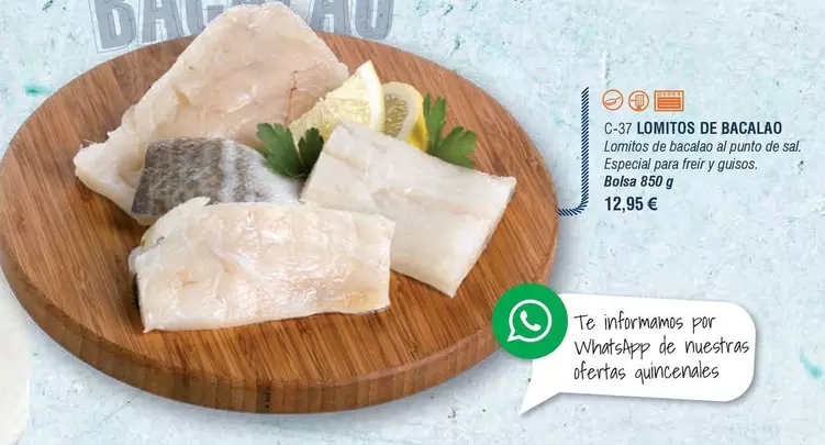 C-32 Lomitos De Bacalao