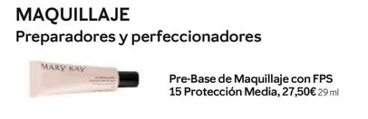 Mary Kay - Pre-base De Maquillaje Con FPS 15 Proteccion Media