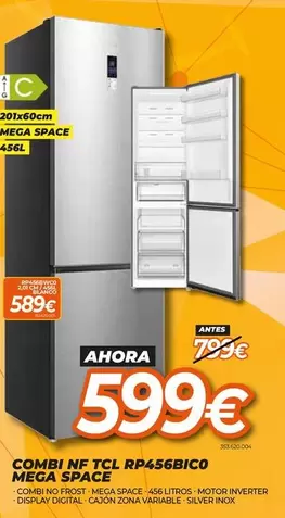 TCL - Combi NF RP456BIC Mega Space