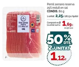 Condis - Pernil Serrano Reserva 25% Reduit En Sal