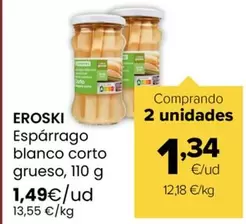 Eroski - Espárrago Blanco Corto Grueso