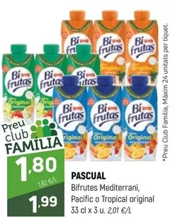 Pascual - Bifrutas Mediterrani, Pacific O Tropical Original