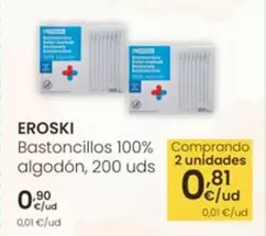 Eroski - Bastoncillos 100% Algodón
