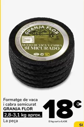 Granja Flor - Formatge De Vaca I Cabra Semicurat 2,8-3,1 Kg Aprox. 