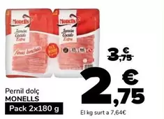 Monells - Pernil Dolç Pack 2 X 180 G