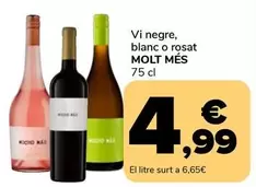 Molt Més - Vi Negre, Blanc O Rosat