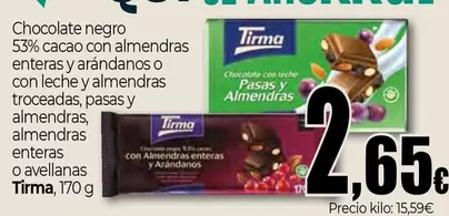 Tirma - Chocolate Negro 53% Cacao Con Almendras Enteras Y Arándanos O Con Leche Y Almendras Troceadas, Pasas Y Almendras, Almendras Enteras O Avellanas 
