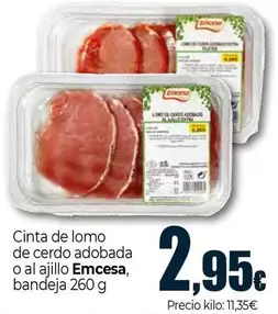 Emcesa - Cinta De Lomo De Cerdo Adobada O Al Ajillo Bandeja