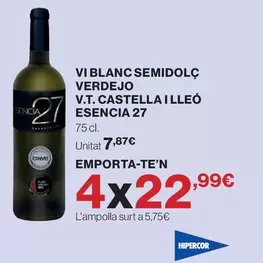 Hipercor - Vi Blanc Semidolc Verdejo V.t. Castella Illeo Esencia 27
