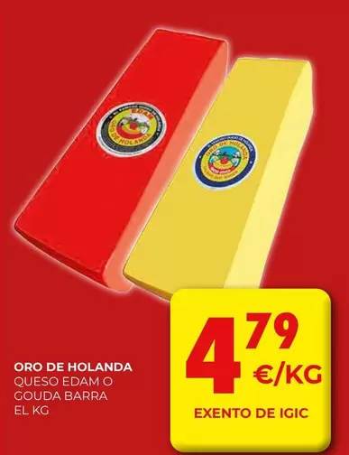 Oro de Holanda - Queso Edam O Couda Barra