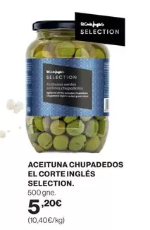 El Corte Inglés - Aceituna Chupadedos El Corte Ingles Selection