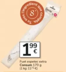 Consum - Fuet Espetec Extra