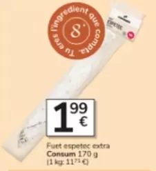 Consum - Fuet Espetec Extra