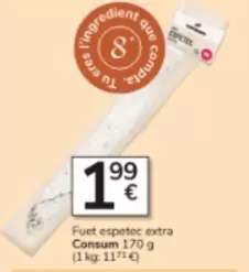 Consum - Fuet Espetec Extra