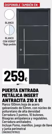 Blanco - Puerta Entrada Metalica Insert Antracita 210 X 91