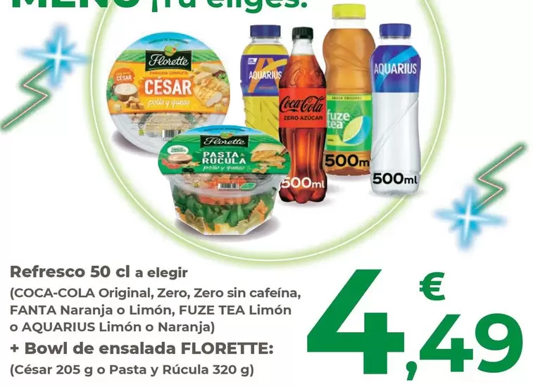 Coca-Cola / Fanta / Fuze Tea / Aquarius / Florette - Refresco A Elegir (Original, Zero, Zero Sin Cafeína, Naranja O Limón, Limón O Limón O Naranja) + Bowl De Ensalada (César O Pasta Y Rúcula)