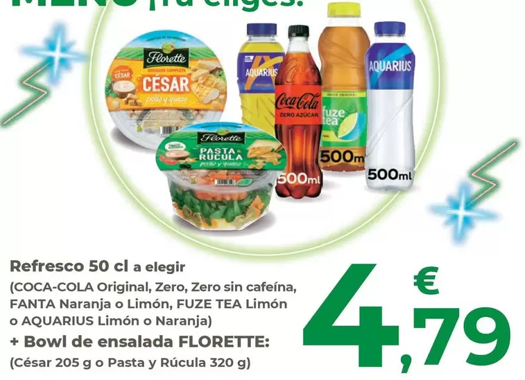Coca-Cola / Fanta / Fuze Tea / Aquarius / Florette - Refresco A Elegir (Original, Zero, Zero Sin Cafeína, Naranja O Limón, Limón O Limón O Naranja) + Bowl De Ensalada (César O Pasta Y Rúcula)