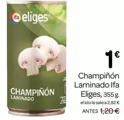 Ifa Eliges - Champinon Laminado