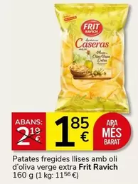 Frit Ravich - Patates Fregides Llises Amb Oli D'oliva Verge Extra