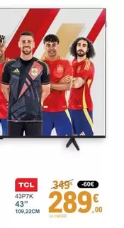 TCL - 43P7K 43" 