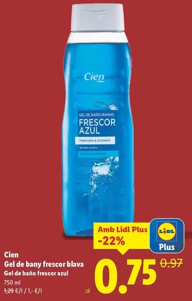 Cien - Gel De Baño Frescor Azul