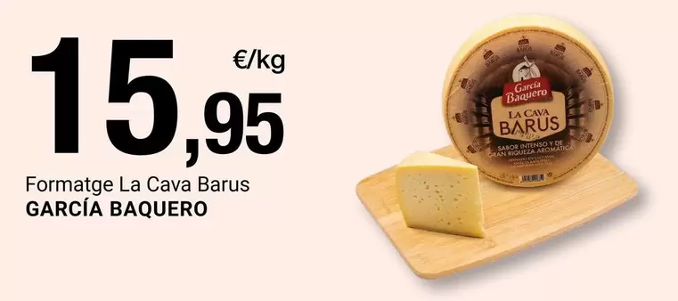 García Baquero - Formatge La Cava Barus