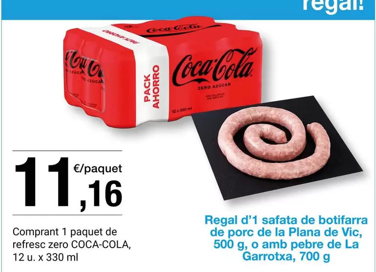 Coca-Cola - Regal D'A Safata De Botifarra De Porc De La Plana De Vic, O Amb Pebre De La Garrotxa